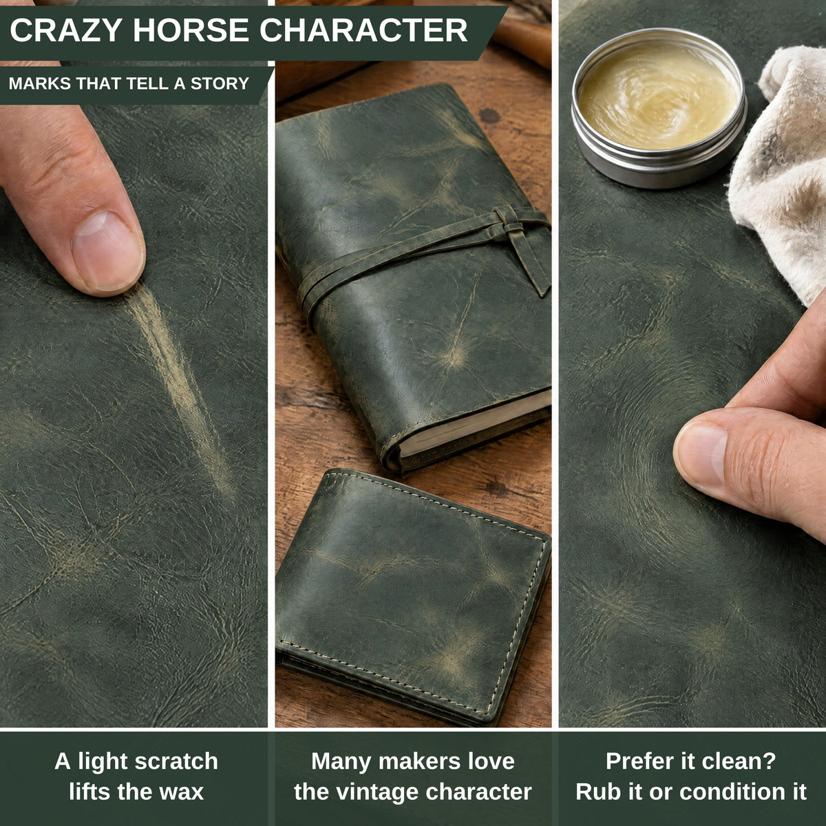 Three-panel product explainer for a distressed leather wallet or notebook-style accessory. The left panel shows a finger scratching a mark into dark green leather with text about marks that tell a story. 