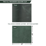 A product information graphic showing a 12 by 12 inch square sample of dark green full grain cowhide leather, labeled 'Front' and 'Back'. The top section features a larger, slightly textured view with text reading 'THE ALL-ROUNDER SQUARE CUT' and 'FULL GRAIN COWHIDE LEATHER - NOT FAUX LEATHER'. 