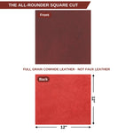 A product information graphic showing a square cut of full grain cowhide leather in two views: a dark reddish-brown 'Front' view and a brighter red 'Back' view. The graphic includes text stating 'THE ALL-ROUNDER SQUARE CUT' and 'FULL GRAIN COWHIDE LEATHER - NOT FAUX LEATHER', along with dimension arrows indicating the 12-inch size. 