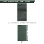 A product information graphic showing a dark green leather sample labeled Front and Back, with text stating 'IDEAL FOR WALLETES & SMALL GOODS,' 'FULL GRAIN COWHIDE LEATHER - NOT FAUX LEATHER,' and dimensions '12"' and '6"'. 