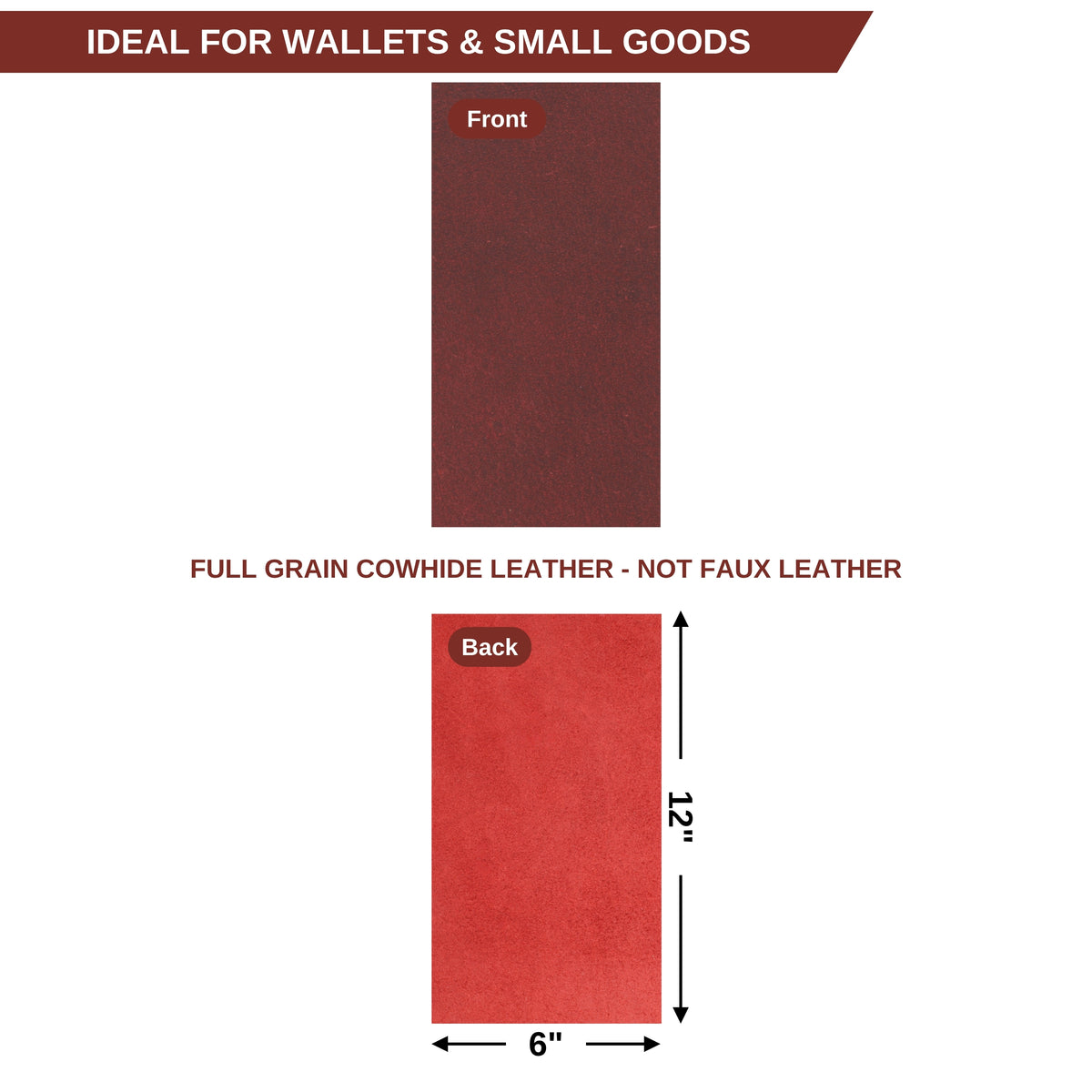 Front and back views of a rectangular faux leather wallet or small good sample on a white background, labeled with dimensions: 12 inches by 6 inches. Text at the top says 'IDEAL FOR WALLETTS & SMALL GOODS' and text below reads 'FULL GRAIN COWHIDE LEATHER - NOT FAUX LEATHER. 